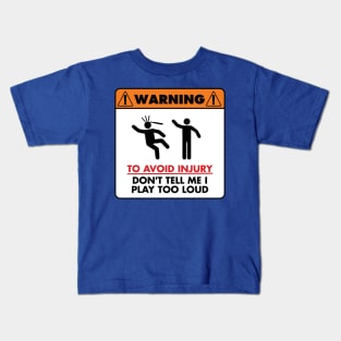 Warning - To avoid injury Kids T-Shirt